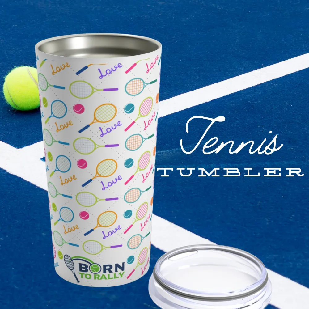 Tennis Tumbler 20oz - Love Rackets- Travel Mug Drinkware