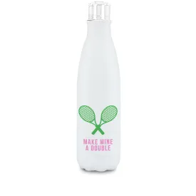 Water Bottle - Make Mine A Double